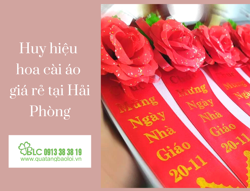 Quà Tặng Bảo Lợi cung cấp huy hiệu hoa cài áo sự kiện, lễ kỉ niệm, lễ tri ân tại Hải Phòng