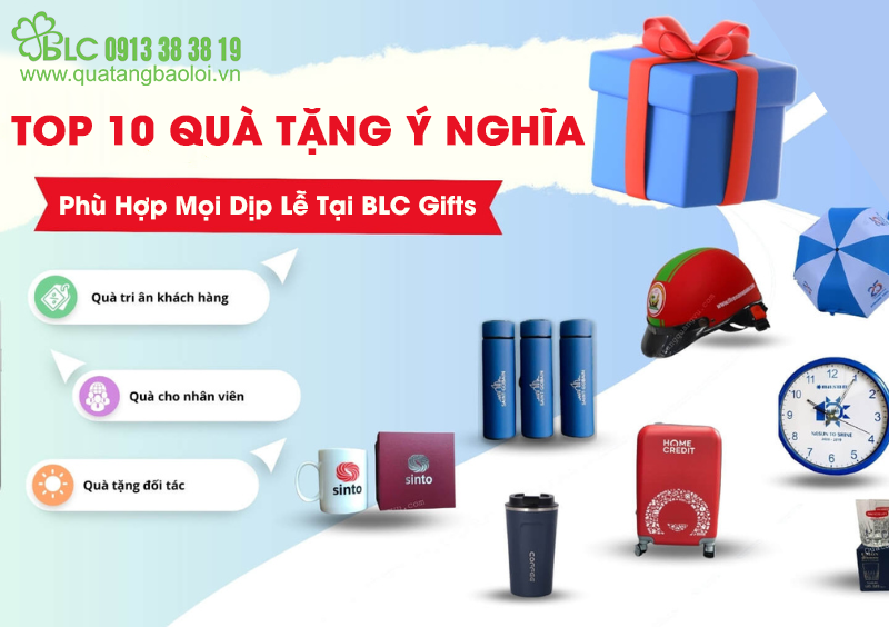 Top 10 Quà Tặng Ý Nghĩa Phù Hợp Mọi Dịp Lễ Tại BLC Gifts