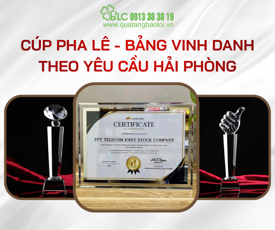Cung cấp cúp pha lê, bảng vinh danh theo yêu cầu Hải Phòng