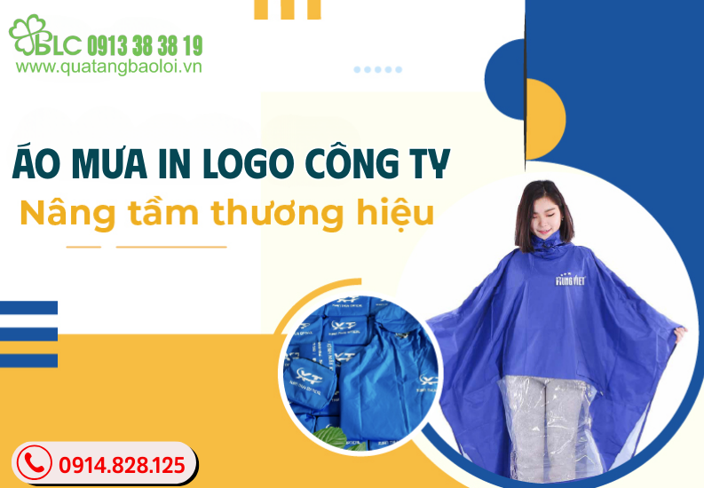 Áo Mưa In Logo Công Ty – Quà Tặng Thực Tế, Quảng Bá Thương Hiệu Bền Lâu