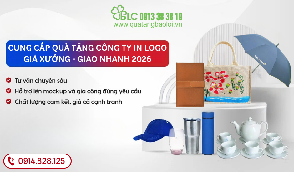 Cung Cấp Quà Tặng Công Ty In Logo – Giá Xưởng, Giao Nhanh 2026